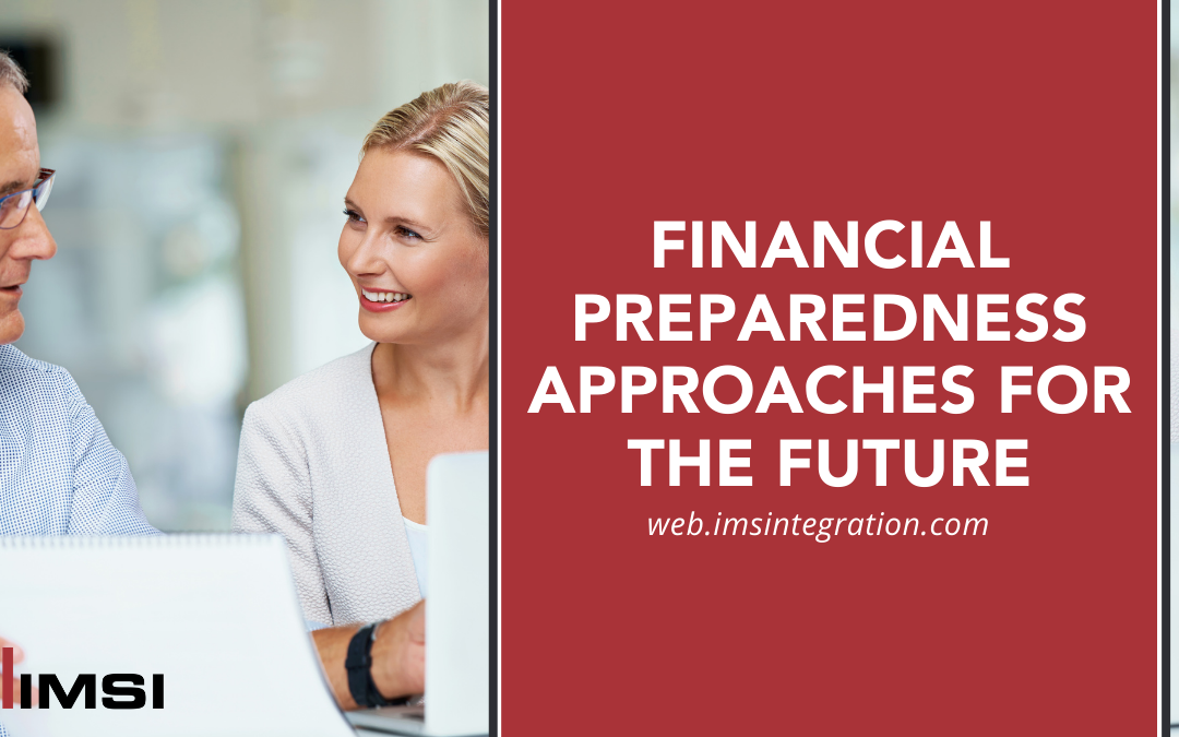 Financial Preparedness Approaches for the Future