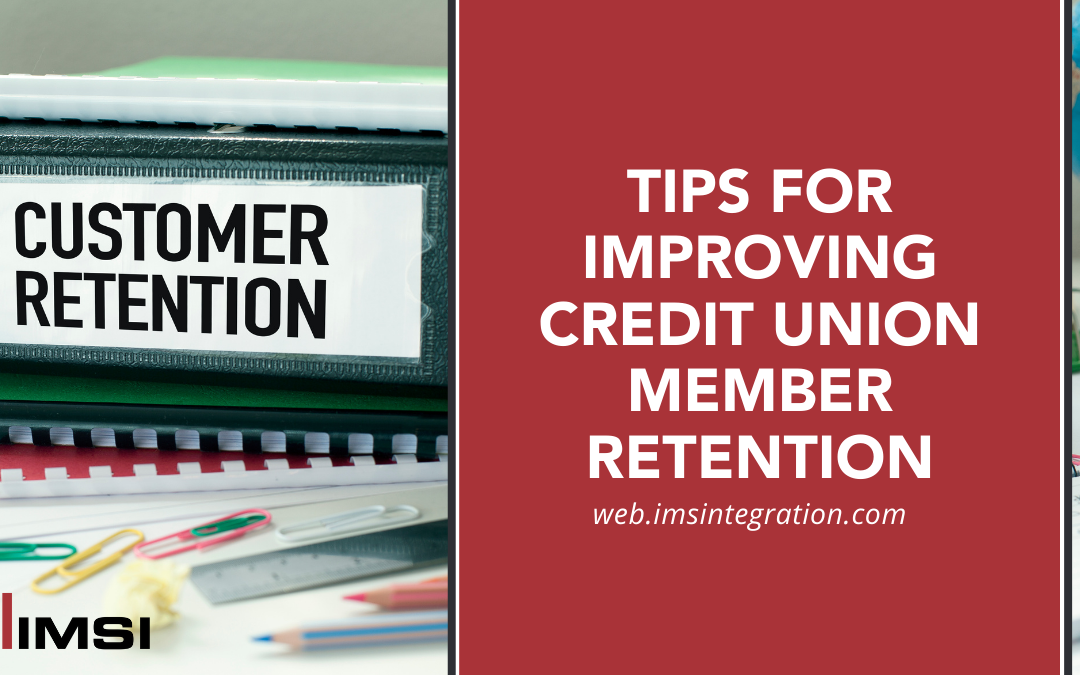 Tips for Improving Credit Union Member Retention