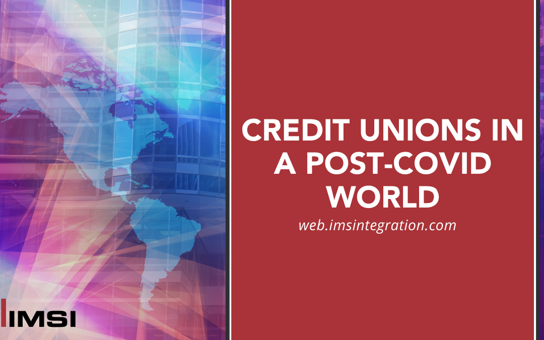 Credit Unions in a Post-COVID World