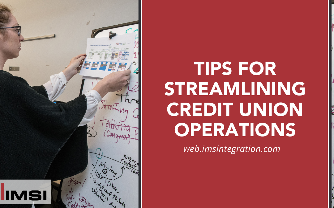 Tips for Streamlining Credit Union Operations