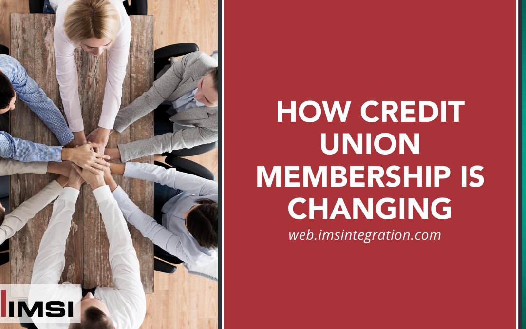 How Credit Union Membership Is Changing