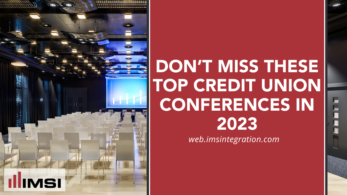 Don’t Miss These Top Credit Union Conferences in 2023