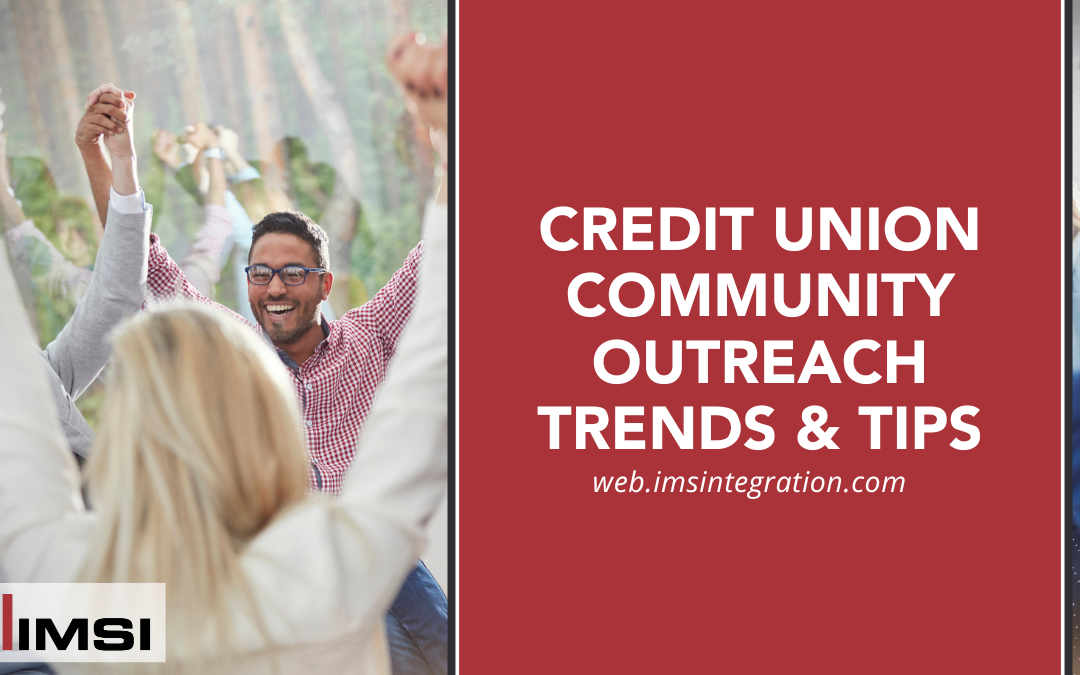 Credit Union Community Outreach Trends & Tips